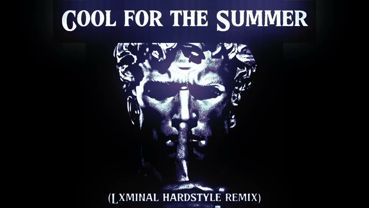 Cool for the Summer (hardstyle remix) by LXMINAL